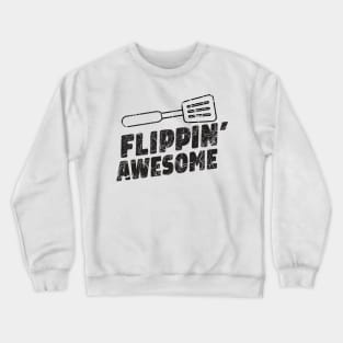 Flippin' Awesome Spatula Crewneck Sweatshirt